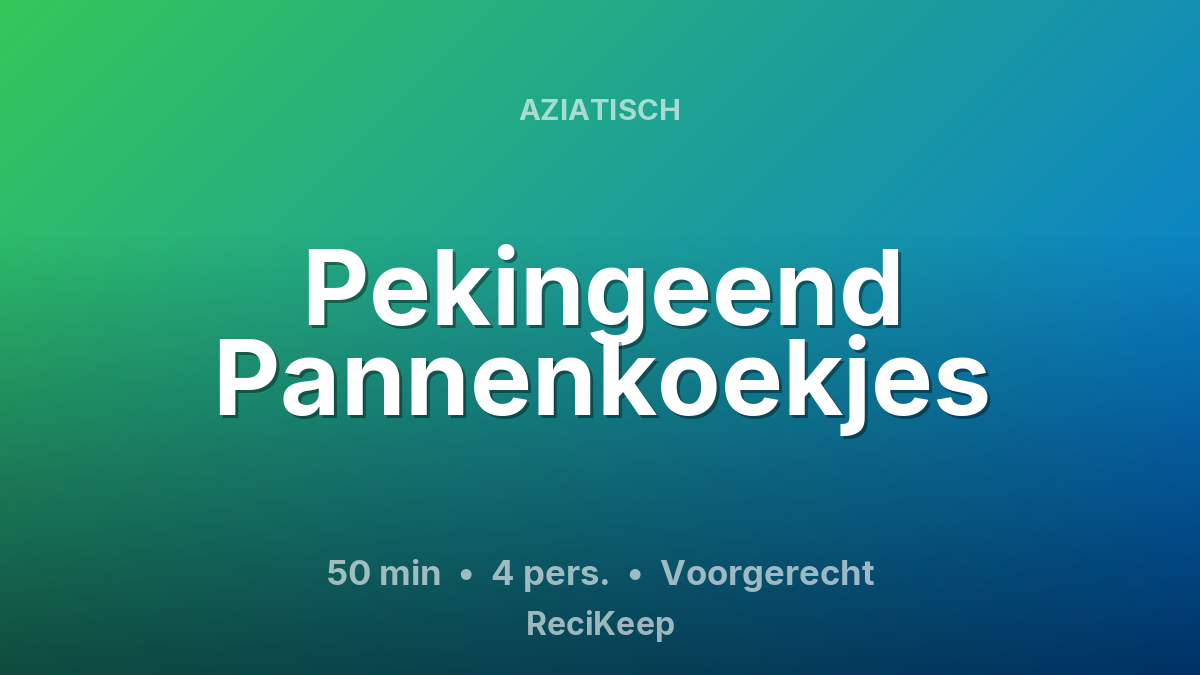 Receptkaart Pekingeend Pannenkoekjes – Voorgerecht