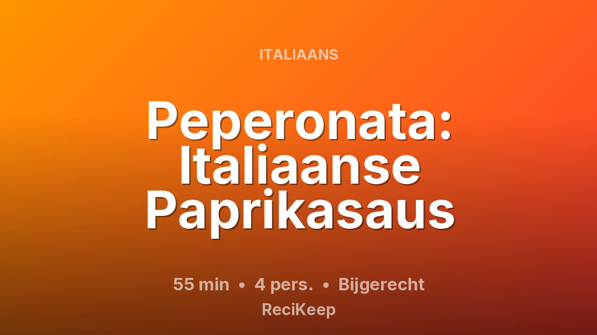 Receptkaart Peperonata: Italiaanse Paprikasaus – Bijgerecht