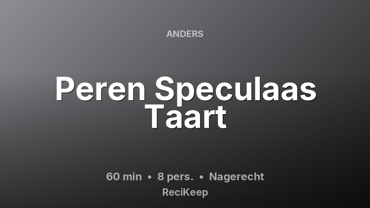 Receptkaart Peren Speculaas Taart – Nagerecht