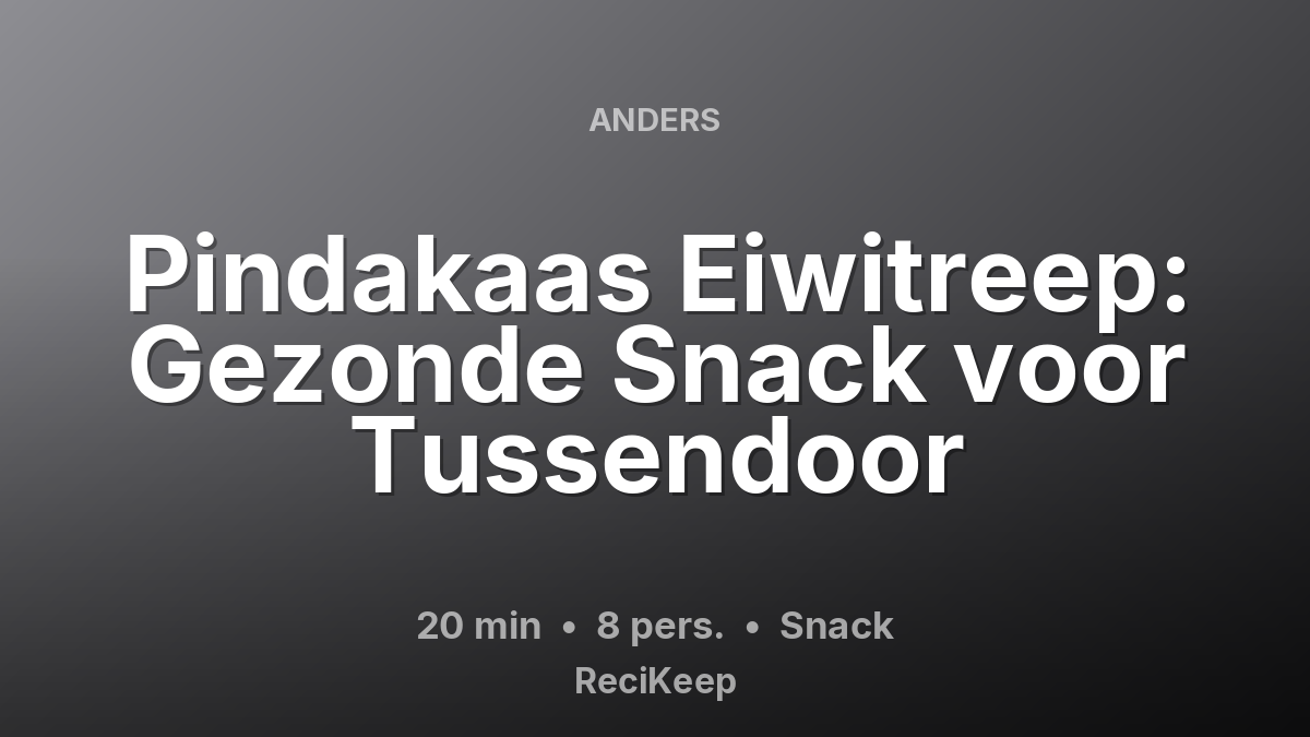 Receptkaart Pindakaas Eiwitreep: Gezonde Snack voor Tussendoor – Snack