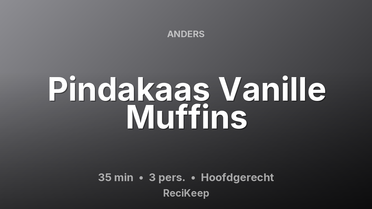 Receptkaart Pindakaas Vanille Muffins – Hoofdgerecht