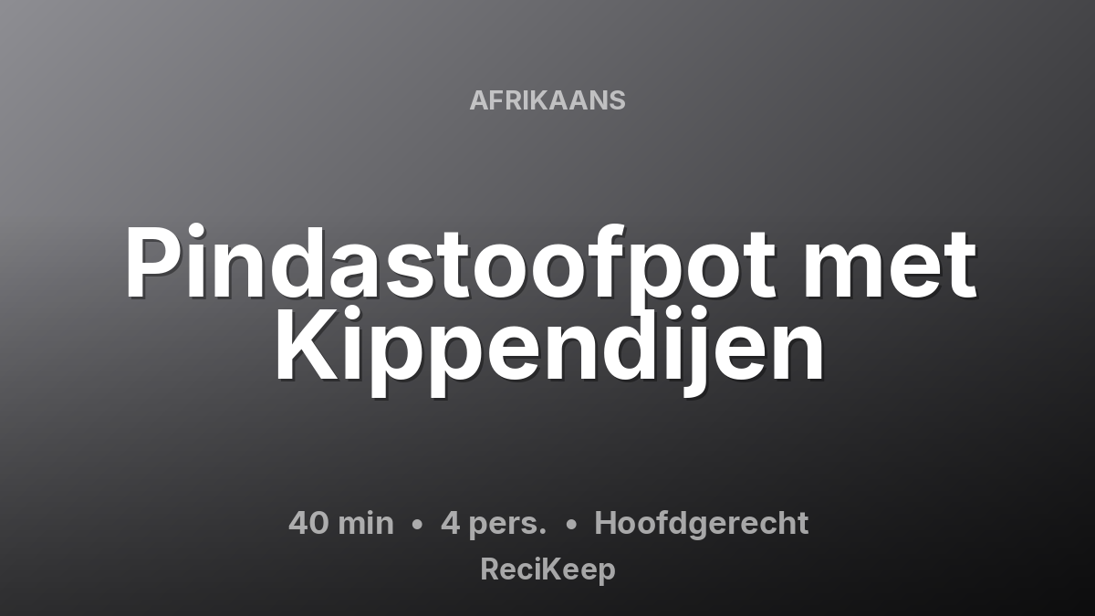 Receptkaart Pindastoofpot met Kippendijen – Hoofdgerecht