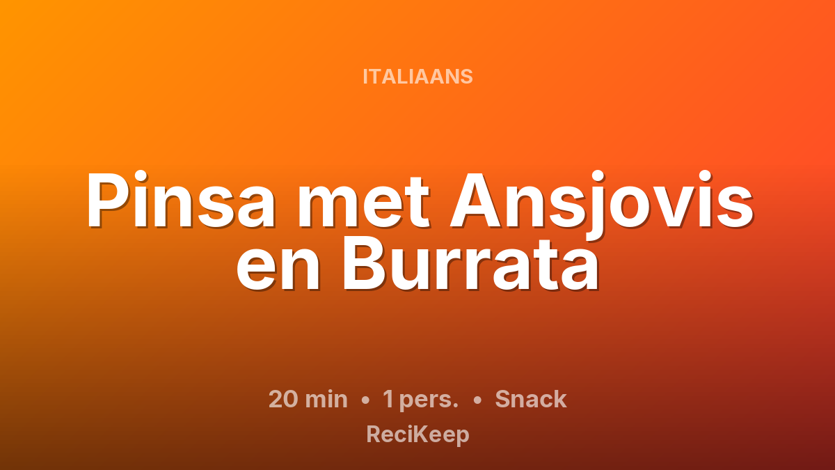 Receptkaart Pinsa met Ansjovis en Burrata – Snack