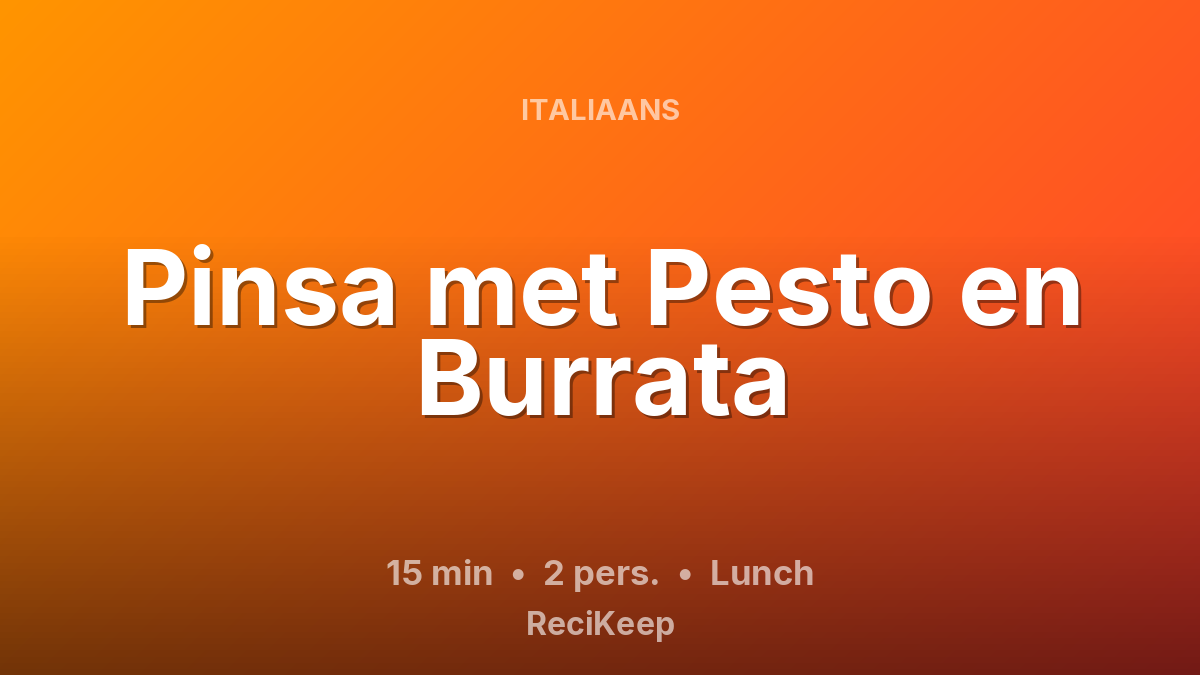 Receptkaart Pinsa met Pesto en Burrata – Lunch