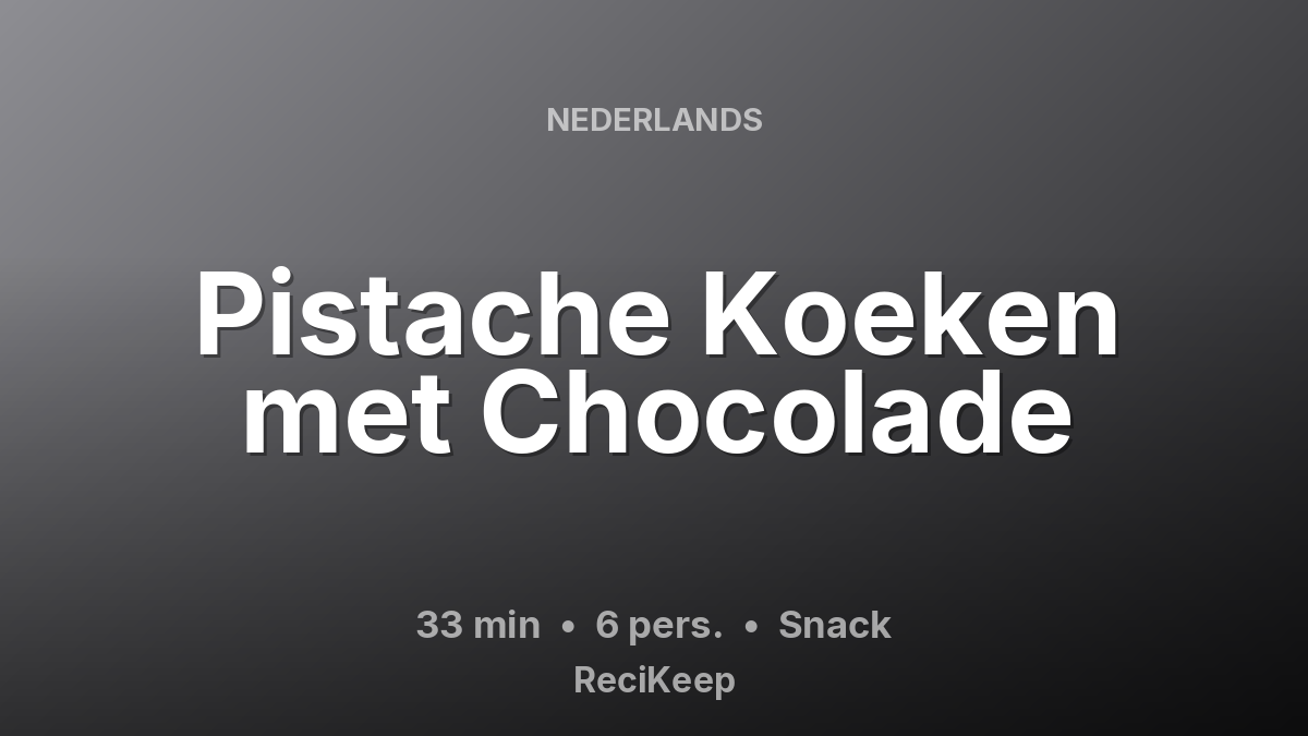 Receptkaart Pistache Koeken met Chocolade – Snack