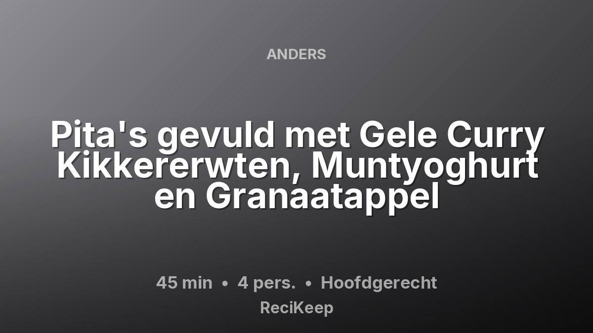 Receptkaart Pita's gevuld met Gele Curry Kikkererwten, Muntyoghurt en Granaatappel – Hoofdgerecht