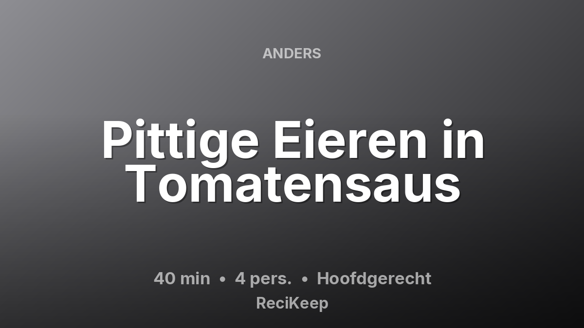 Receptkaart Pittige Eieren in Tomatensaus – Hoofdgerecht
