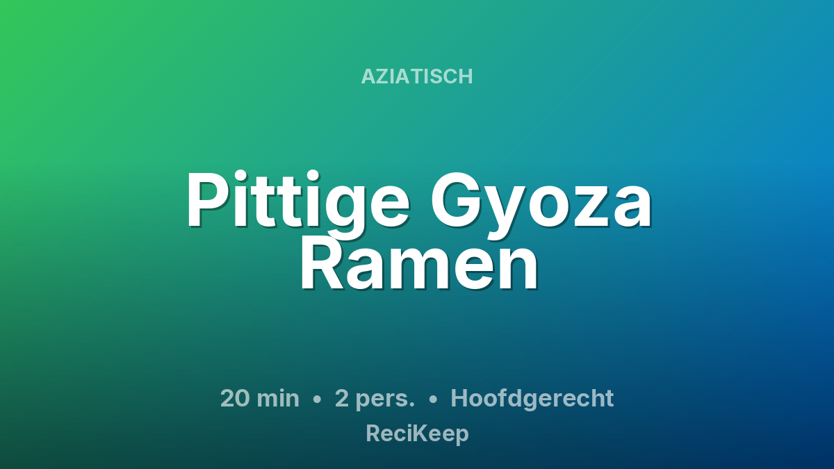 Receptkaart Pittige Gyoza Ramen – Hoofdgerecht