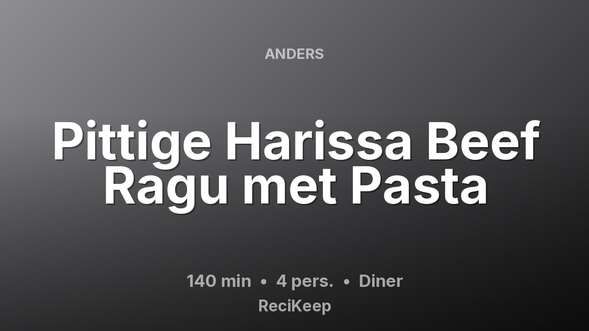 Receptkaart Pittige Harissa Beef Ragu met Pasta – Diner