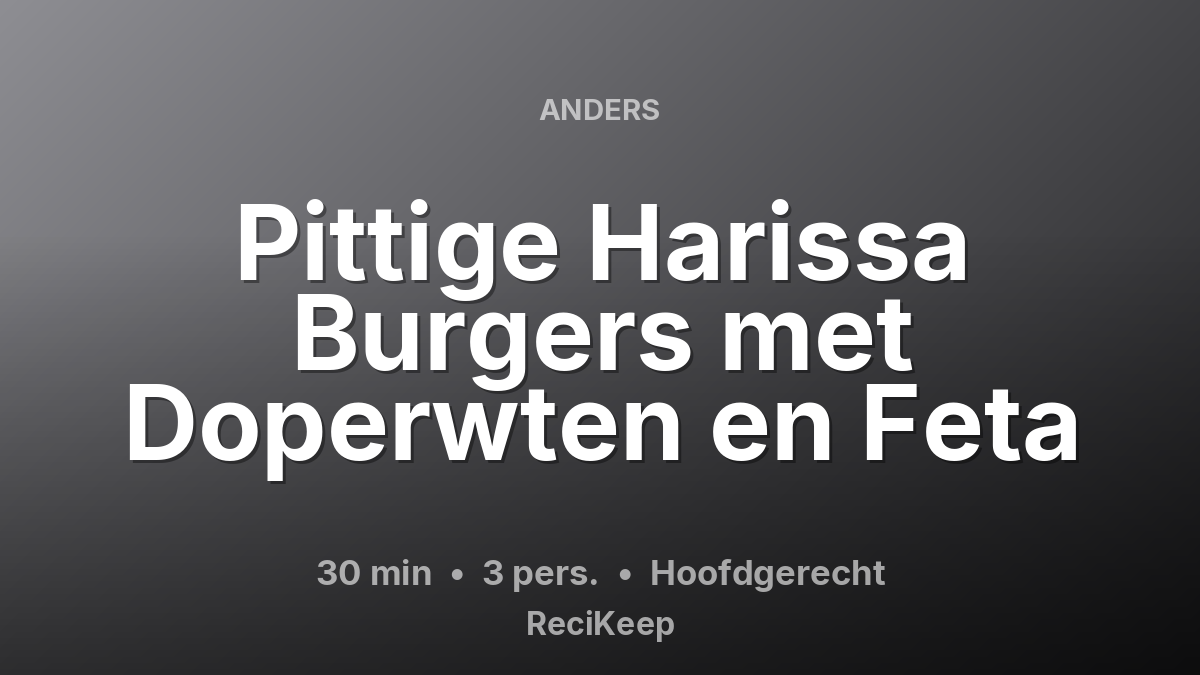 Receptkaart Pittige Harissa Burgers met Doperwten en Feta – Hoofdgerecht