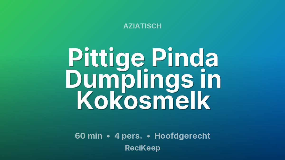 Receptkaart Pittige Pinda Dumplings in Kokosmelk – Hoofdgerecht
