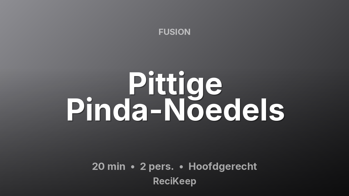 Receptkaart Pittige Pinda-Noedels – Hoofdgerecht