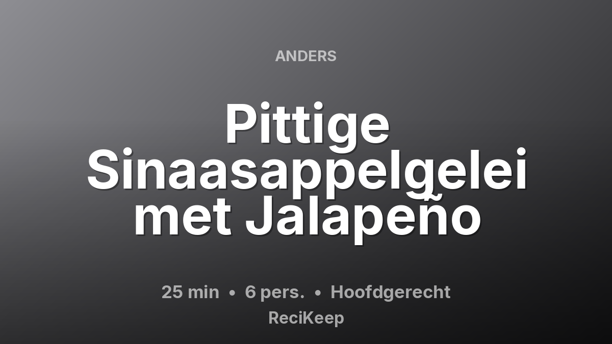 Receptkaart Pittige Sinaasappelgelei met Jalapeño – Hoofdgerecht