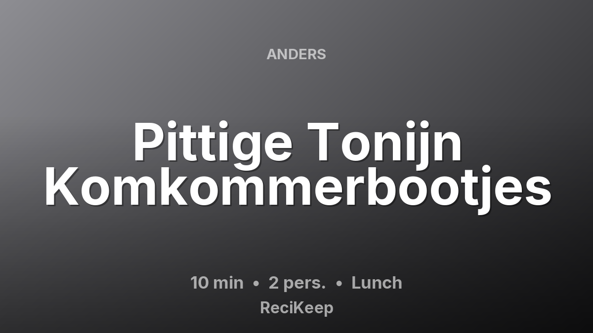Receptkaart Pittige Tonijn Komkommerbootjes – Lunch