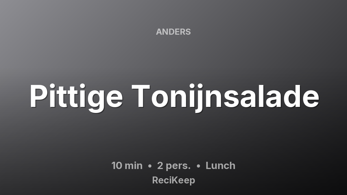 Receptkaart Pittige Tonijnsalade – Lunch