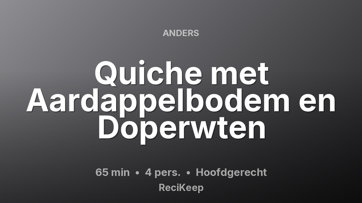 Receptkaart Quiche met Aardappelbodem en Doperwten – Hoofdgerecht