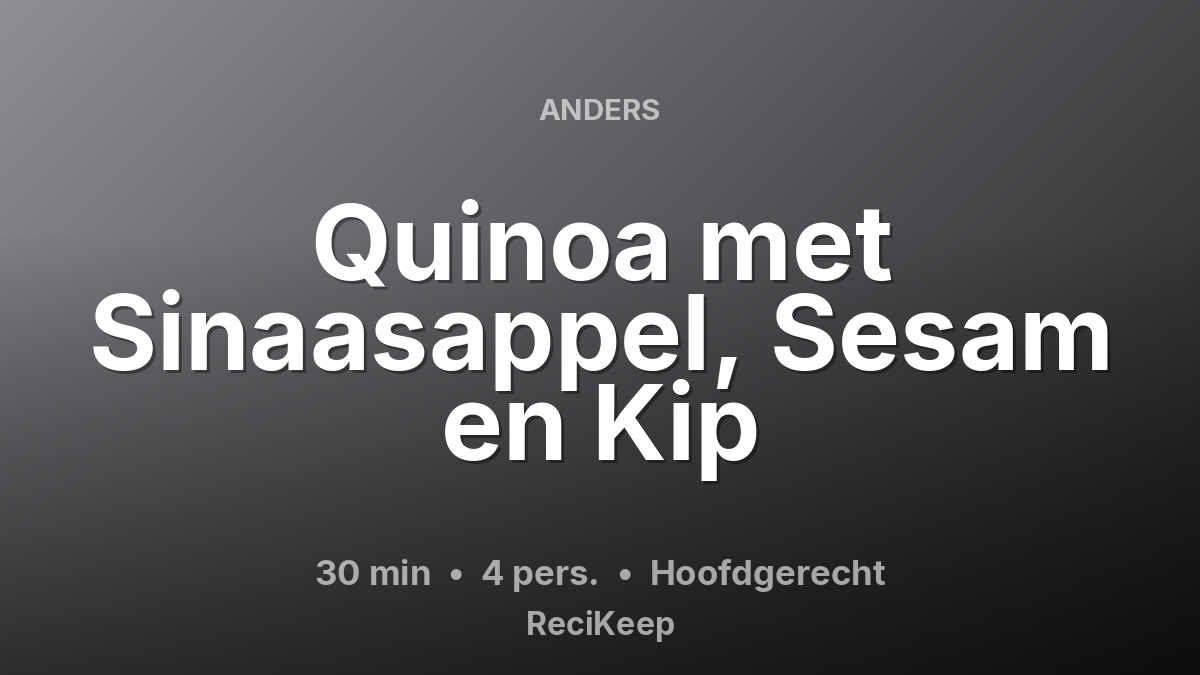 Receptkaart Quinoa met Sinaasappel, Sesam en Kip – Hoofdgerecht