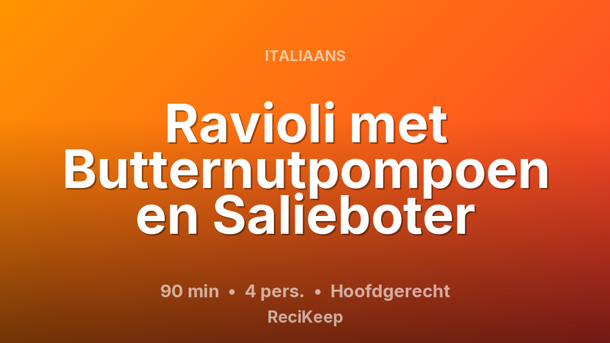 Receptkaart Ravioli met Butternutpompoen en Salieboter – Hoofdgerecht