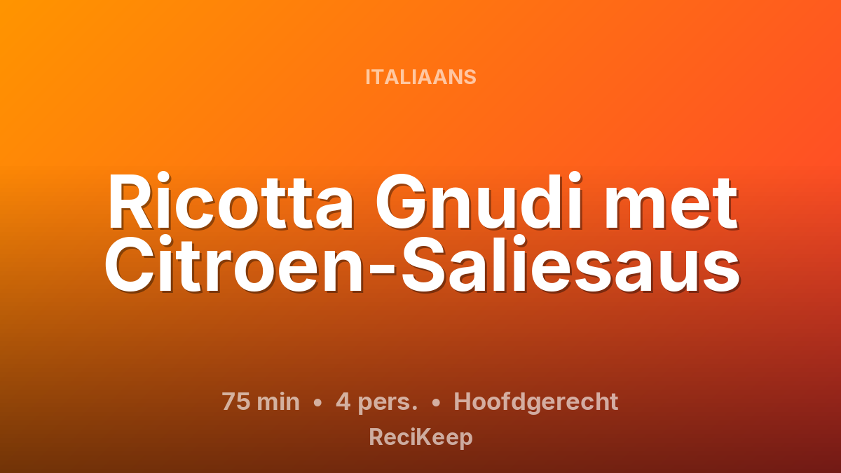 Receptkaart Ricotta Gnudi met Citroen-Saliesaus – Hoofdgerecht