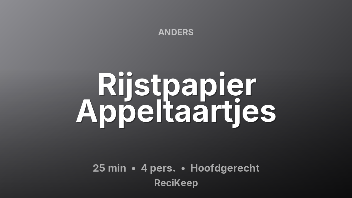 Receptkaart Rijstpapier Appeltaartjes – Hoofdgerecht