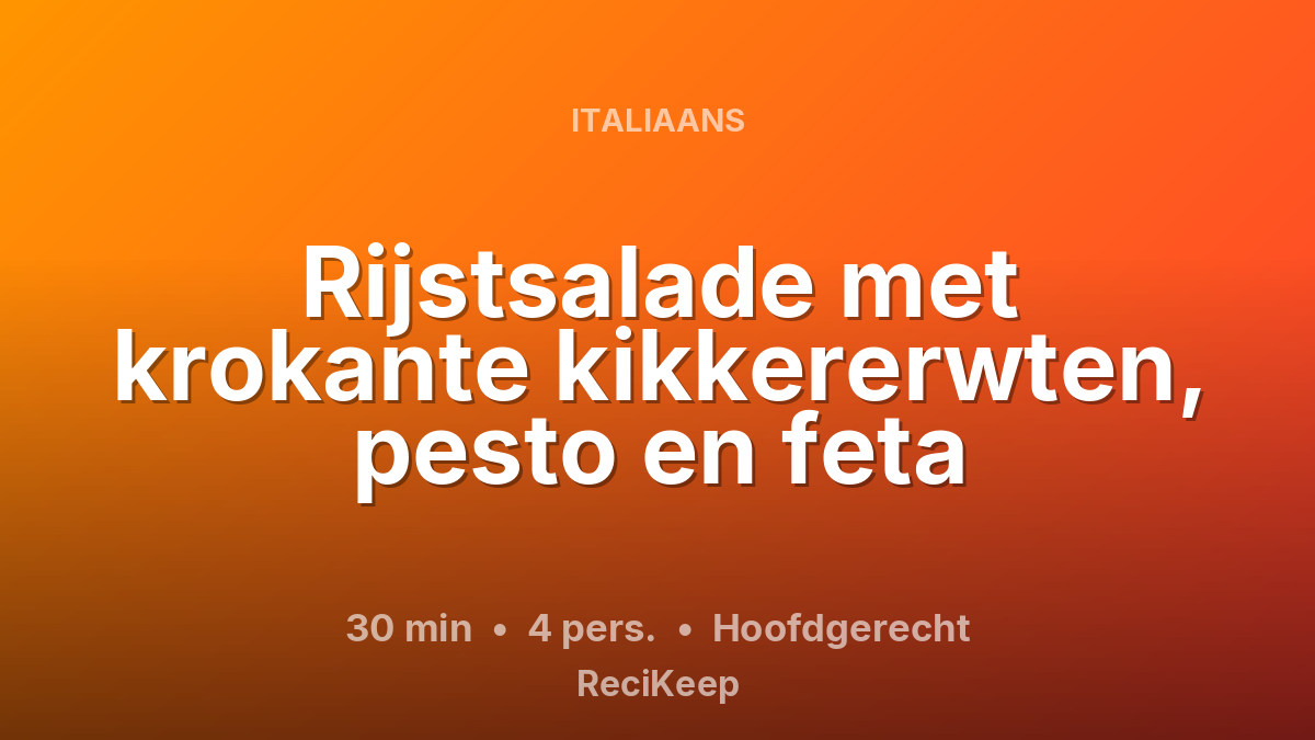 Receptkaart Rijstsalade met krokante kikkererwten, pesto en feta – Hoofdgerecht