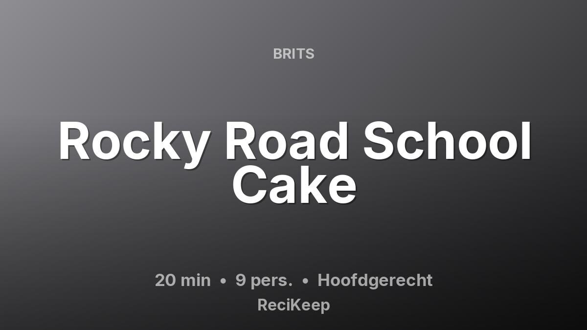 Receptkaart Rocky Road School Cake – Hoofdgerecht