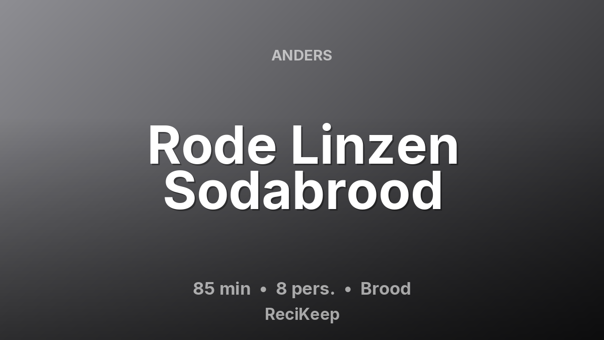 Receptkaart Rode Linzen Sodabrood – Brood