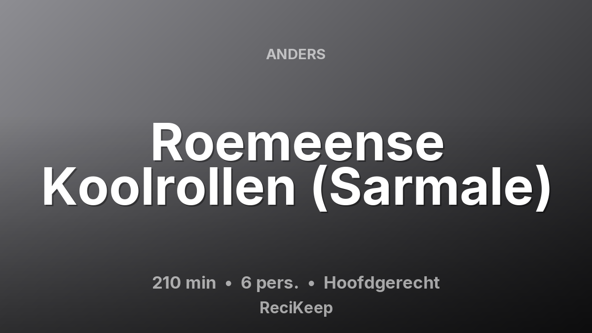 Receptkaart Roemeense Koolrollen (Sarmale) – Hoofdgerecht
