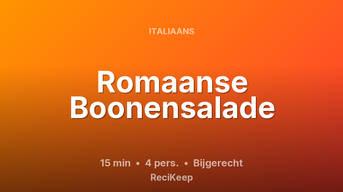 Receptkaart Romaanse Boonensalade – Bijgerecht