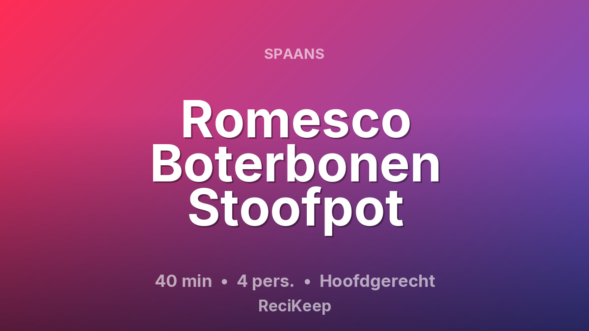 Receptkaart Romesco Boterbonen Stoofpot – Hoofdgerecht