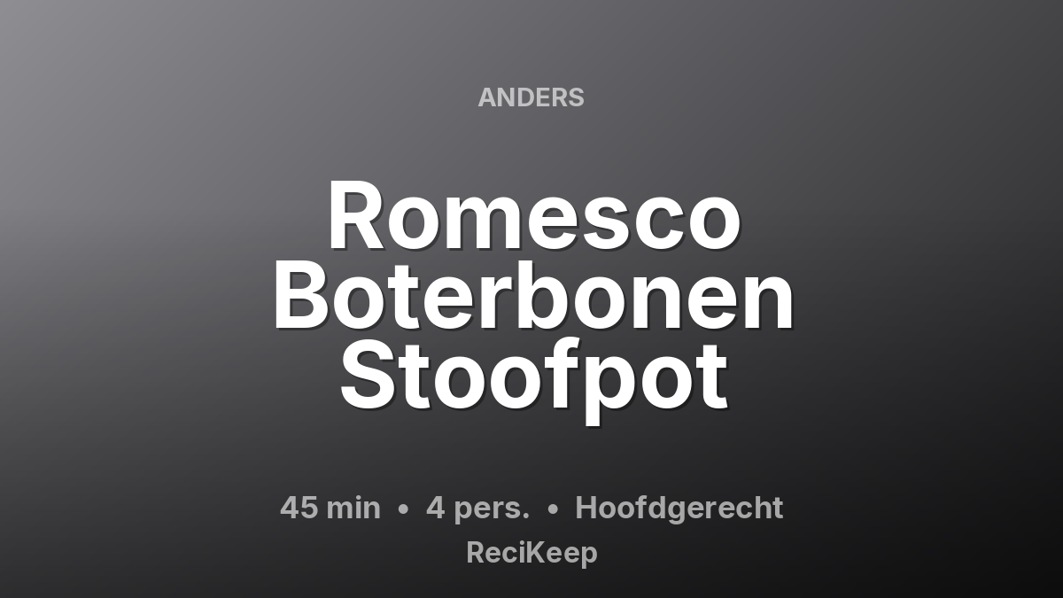 Receptkaart Romesco Boterbonen Stoofpot – Hoofdgerecht