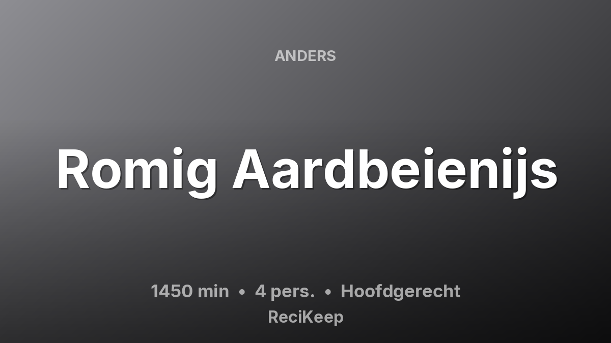 Receptkaart Romig Aardbeienijs – Hoofdgerecht