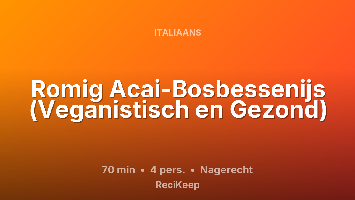 Receptkaart Romig Acai-Bosbessenijs (Veganistisch en Gezond) – Nagerecht