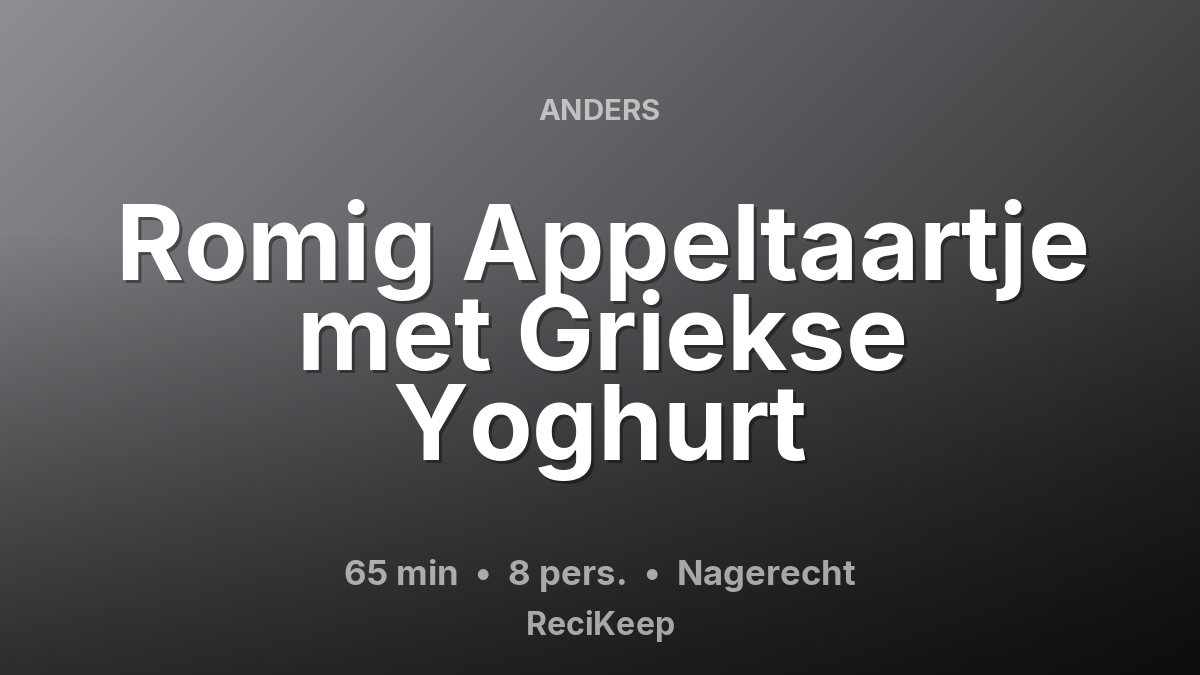 Receptkaart Romig Appeltaartje met Griekse Yoghurt – Nagerecht