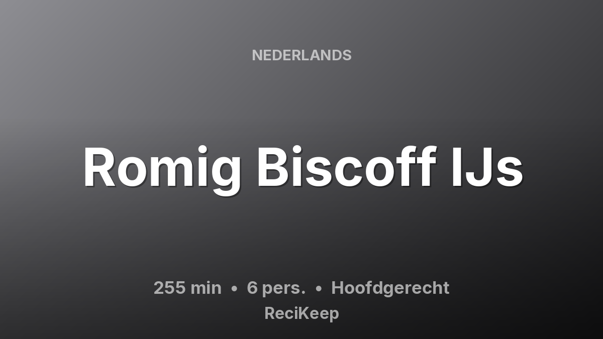 Receptkaart Romig Biscoff IJs – Hoofdgerecht