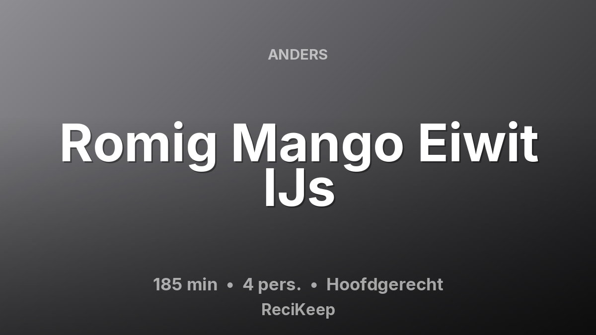 Receptkaart Romig Mango Eiwit IJs – Hoofdgerecht