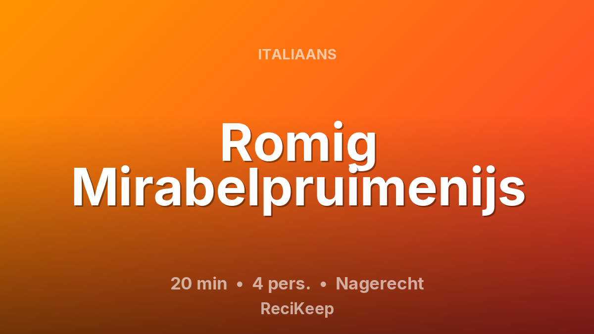 Receptkaart Romig Mirabelpruimenijs – Nagerecht