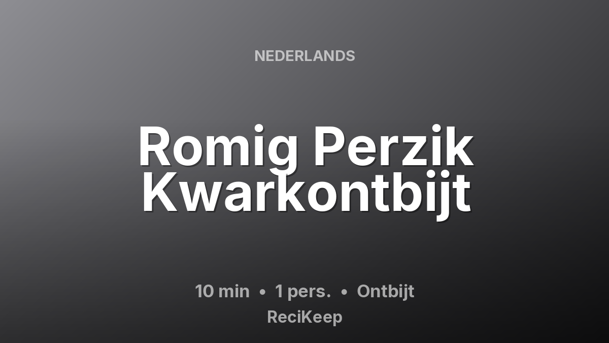 Receptkaart Romig Perzik Kwarkontbijt – Ontbijt