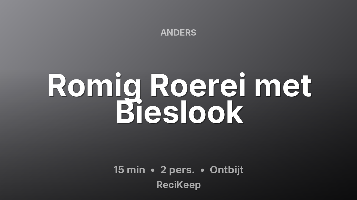 Receptkaart Romig Roerei met Bieslook – Ontbijt