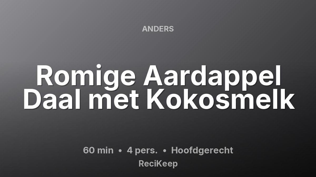 Receptkaart Romige Aardappel Daal met Kokosmelk – Hoofdgerecht