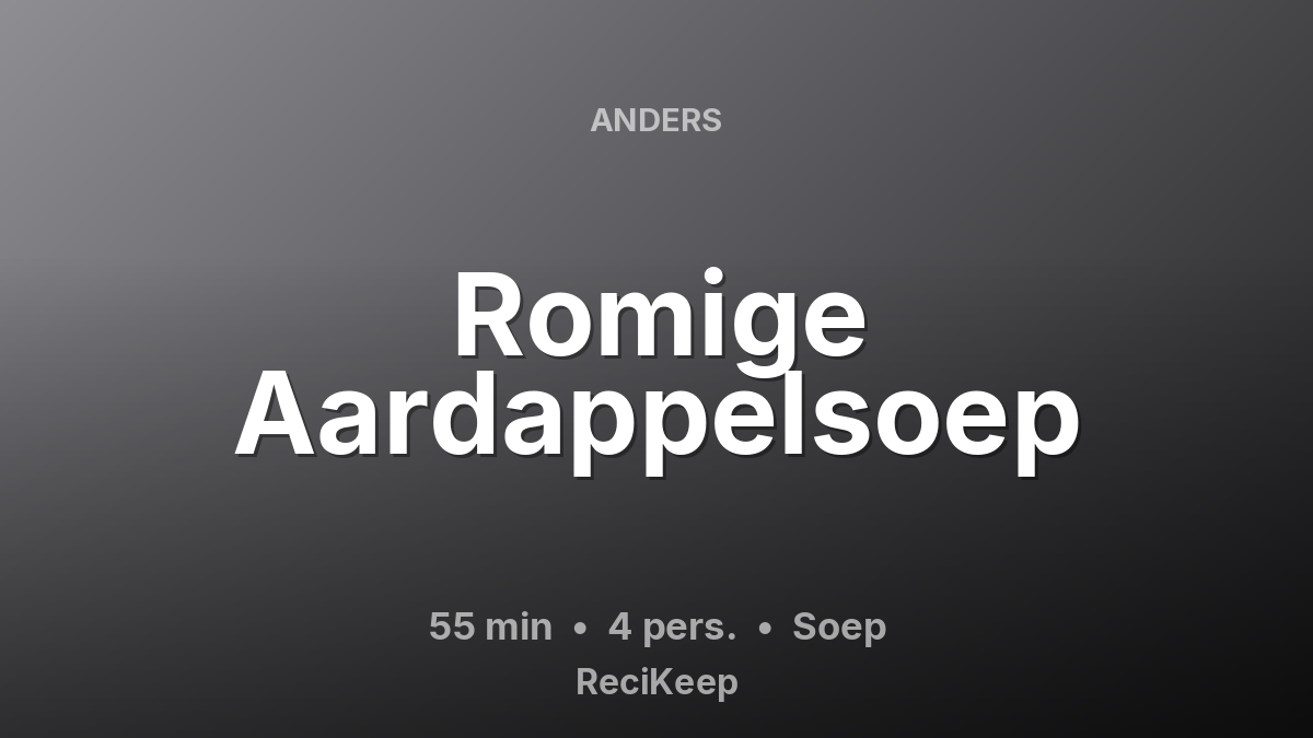 Receptkaart Romige Aardappelsoep – Soep