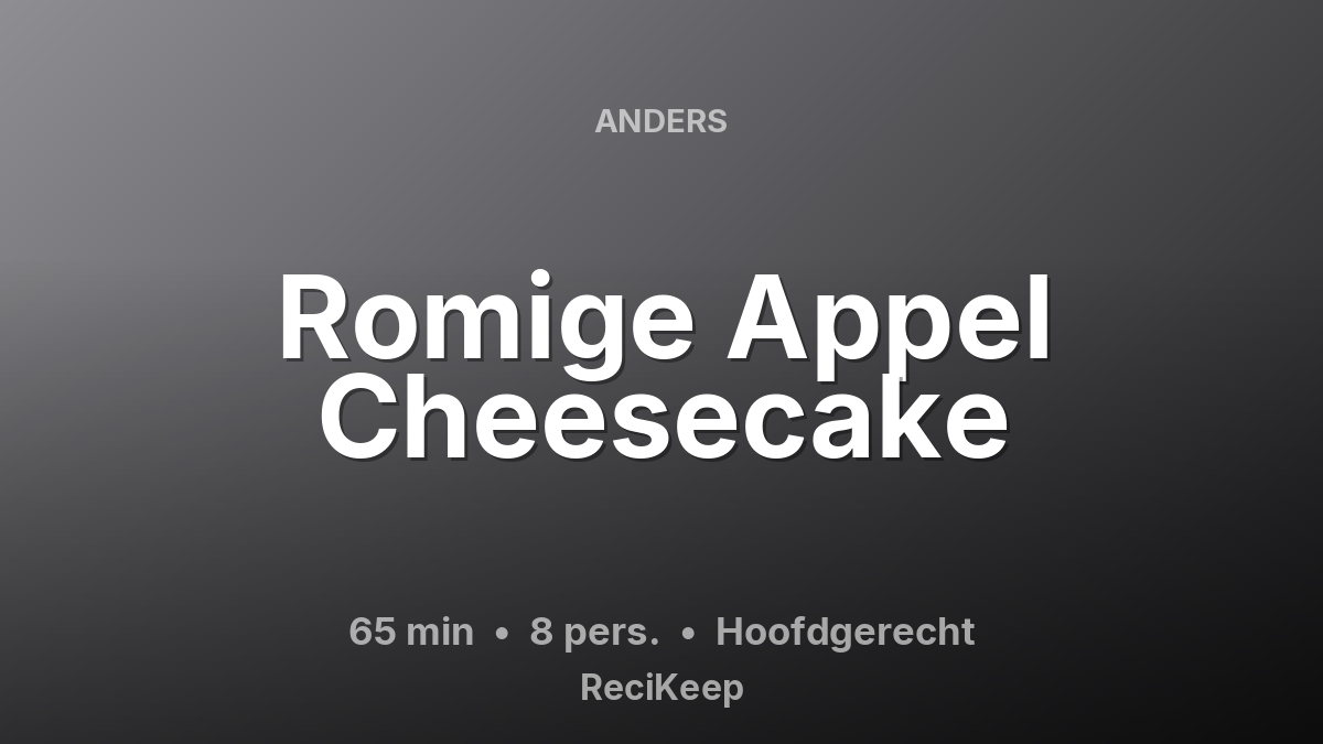 Receptkaart Romige Appel Cheesecake – Hoofdgerecht
