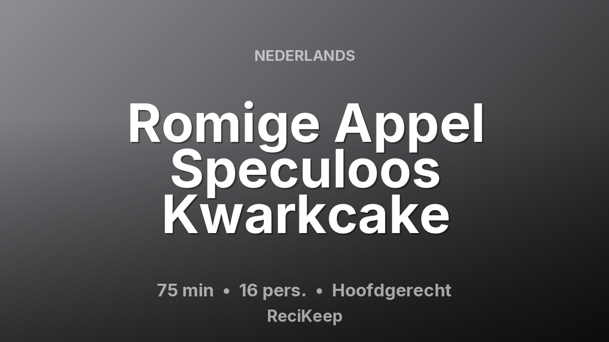 Receptkaart Romige Appel Speculoos Kwarkcake – Hoofdgerecht