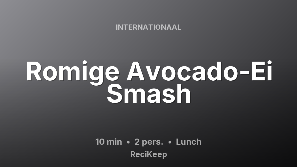 Receptkaart Romige Avocado-Ei Smash – Lunch