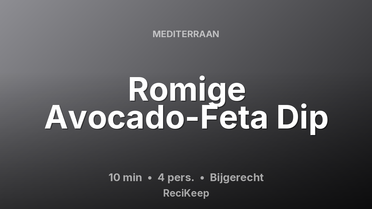 Receptkaart Romige Avocado-Feta Dip – Bijgerecht