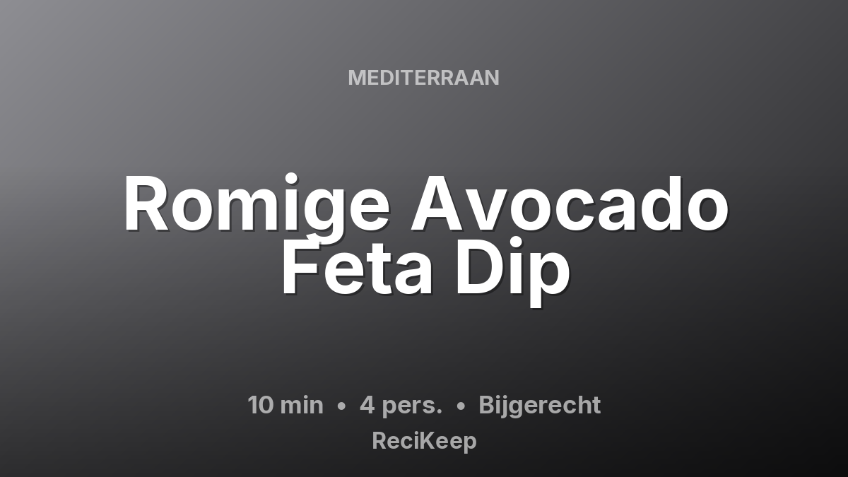 Receptkaart Romige Avocado Feta Dip – Bijgerecht