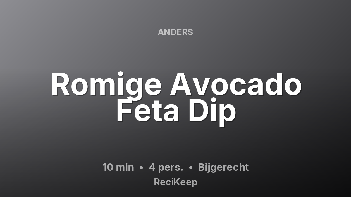 Receptkaart Romige Avocado Feta Dip – Bijgerecht