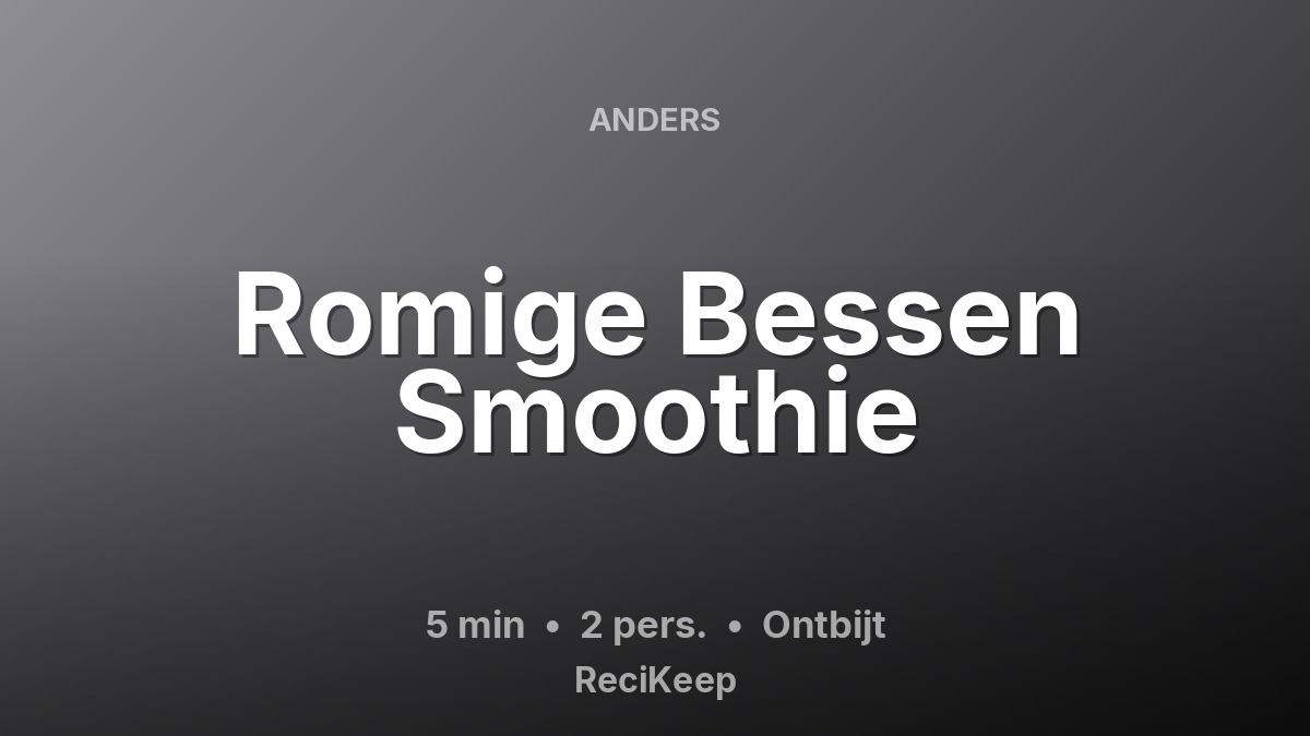 Receptkaart Romige Bessen Smoothie – Ontbijt
