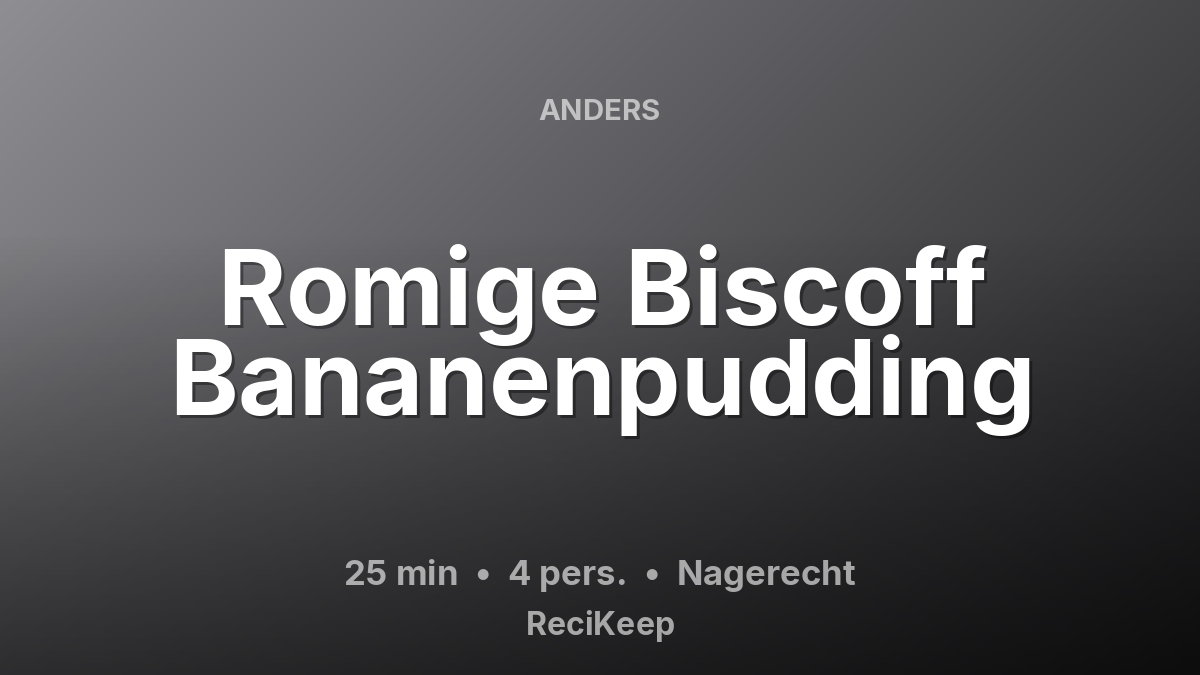 Receptkaart Romige Biscoff Bananenpudding – Nagerecht