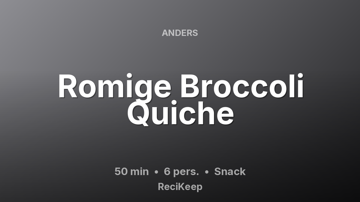 Receptkaart Romige Broccoli Quiche – Snack